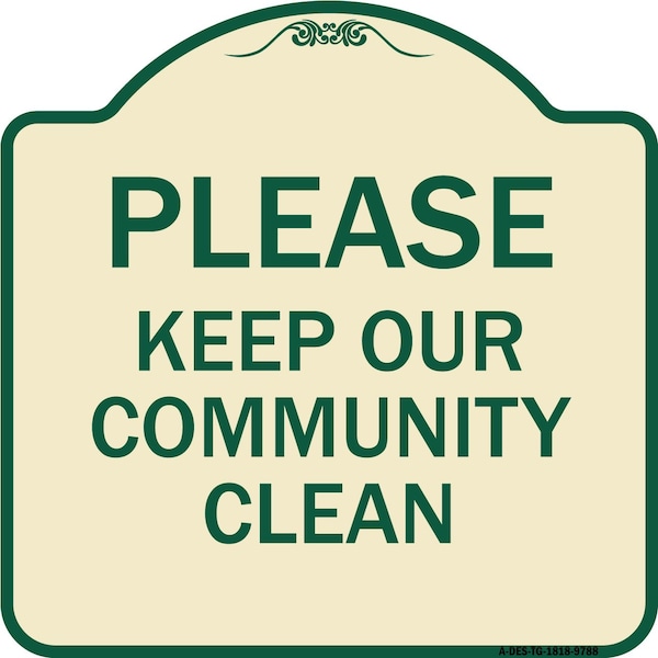 Designer Series-Please Keep Our Community Clean Tan & Green, 18" x 18", TG-1818-9788